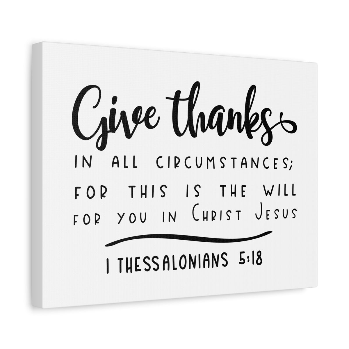 Scripture Canvas The Will 1 Thessalonians 5:18 Christian Wall Art Bible Verse Print Ready to Hang