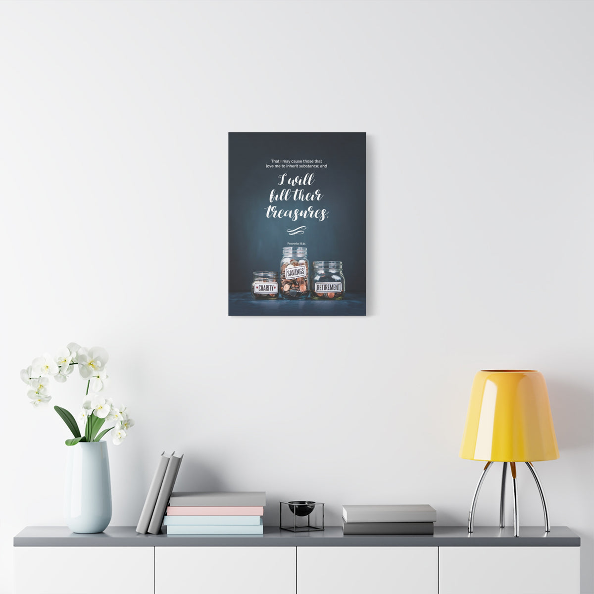 Scripture Canvas I Will Bill Their Treasures Proverbs 8:21 Christian Wall Art Bible Verse Print Ready to Hang