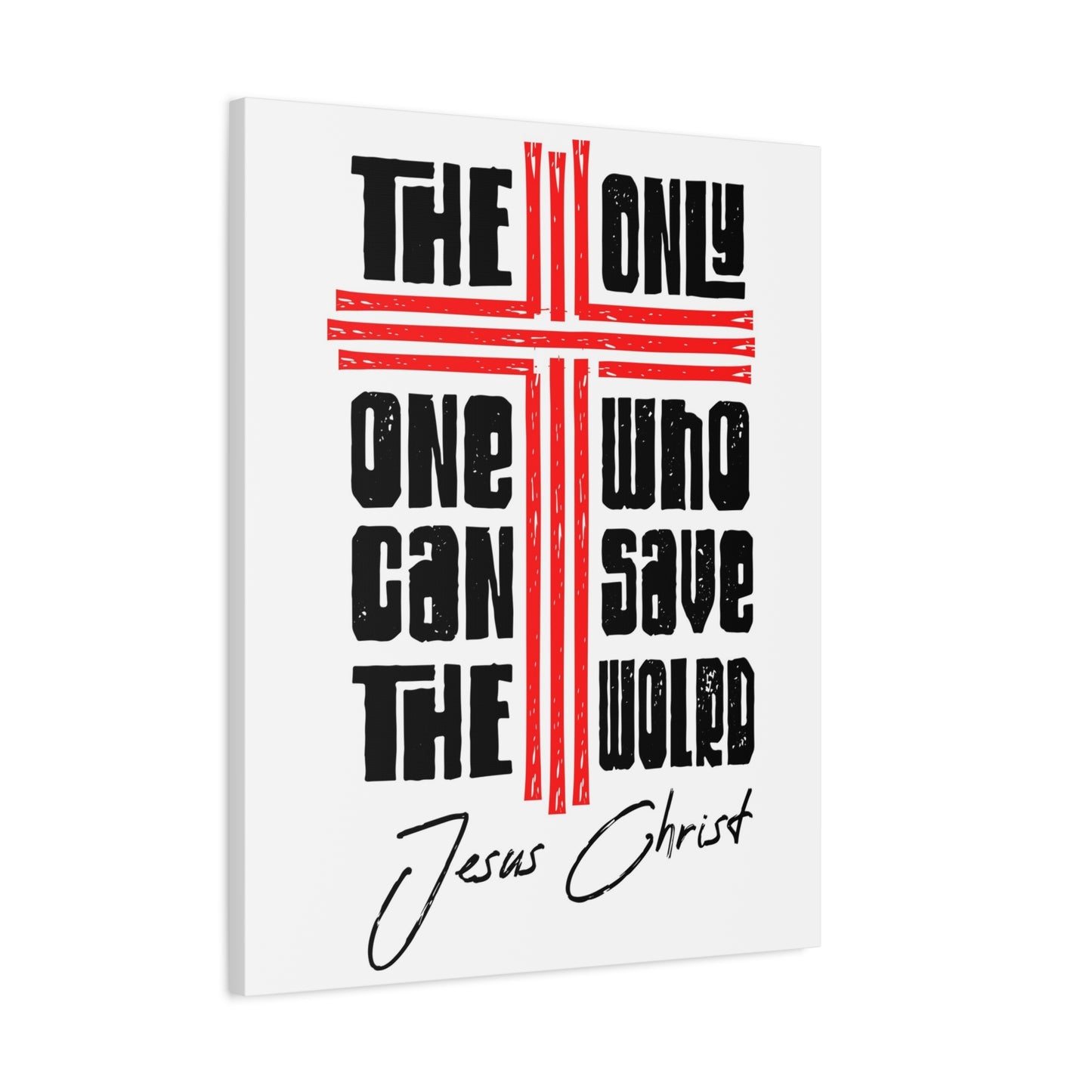 Scripture Walls Only Jesus Can Save Bible Verse Canvas Christian Wall Art Ready to Hang Unframed