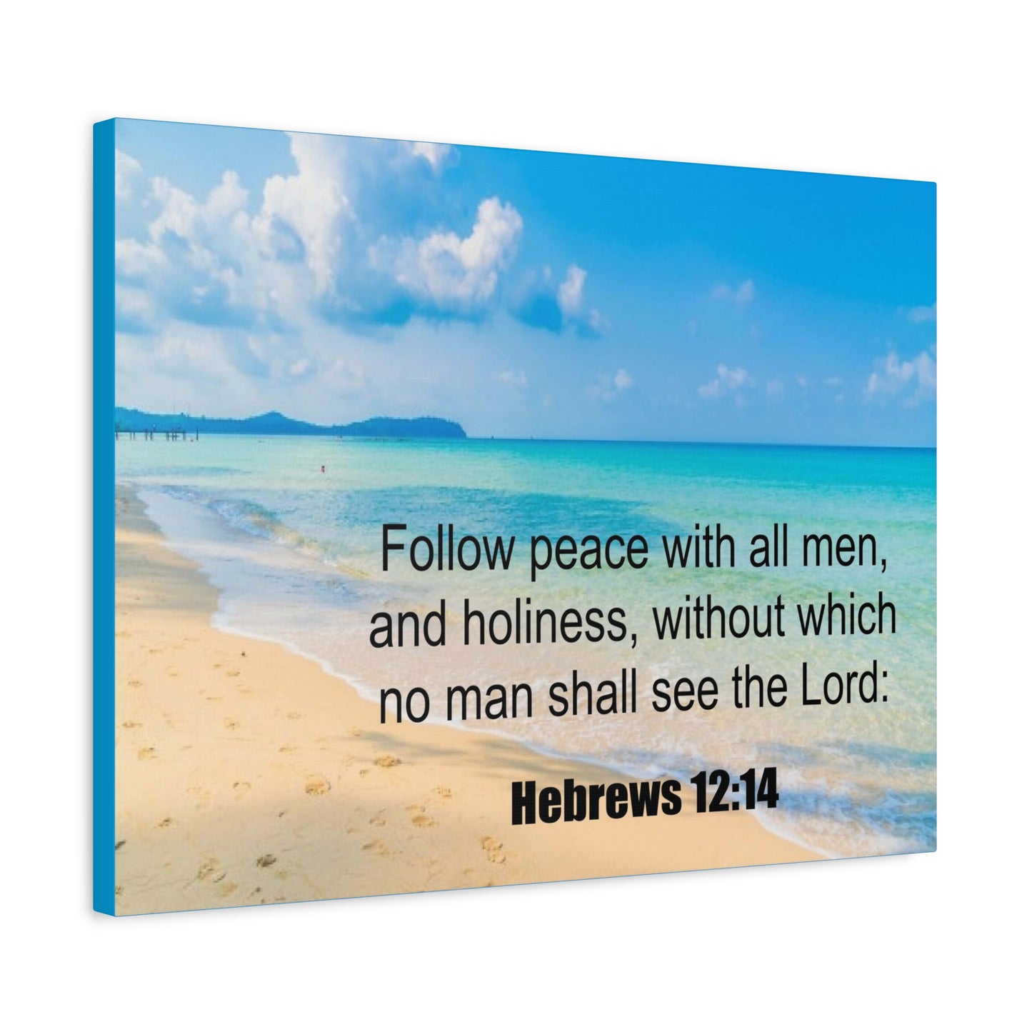 Scripture Canvas Follow Peace Hebrews 12:14 Christian Wall Art Print Ready to Hang