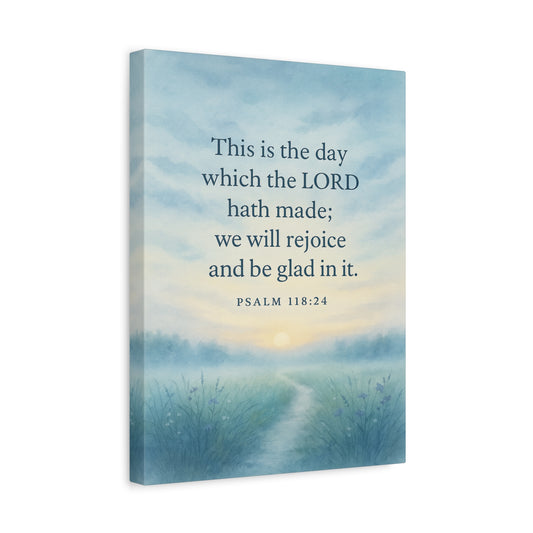Bible Verse Canvas Psalm 118:24 Christian Home Décor Wall Art Scripture Ready to Hang Faith Print