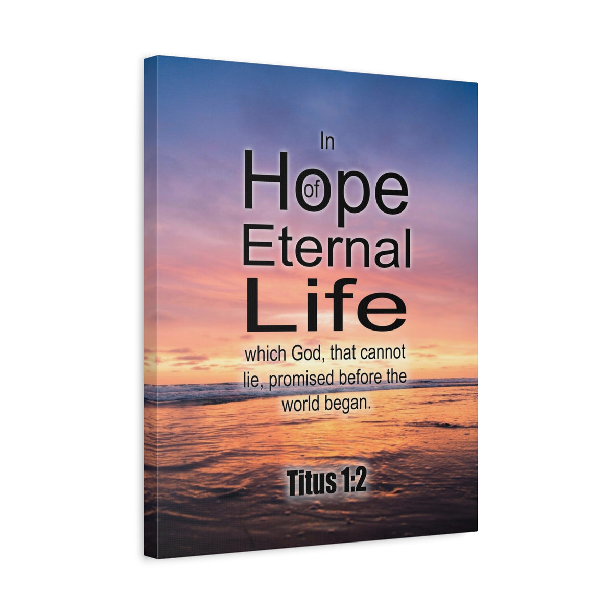 Scripture Canvas Eternal Life Titus 1:2 Christian Wall Art Bible Verse Print Ready to Hang
