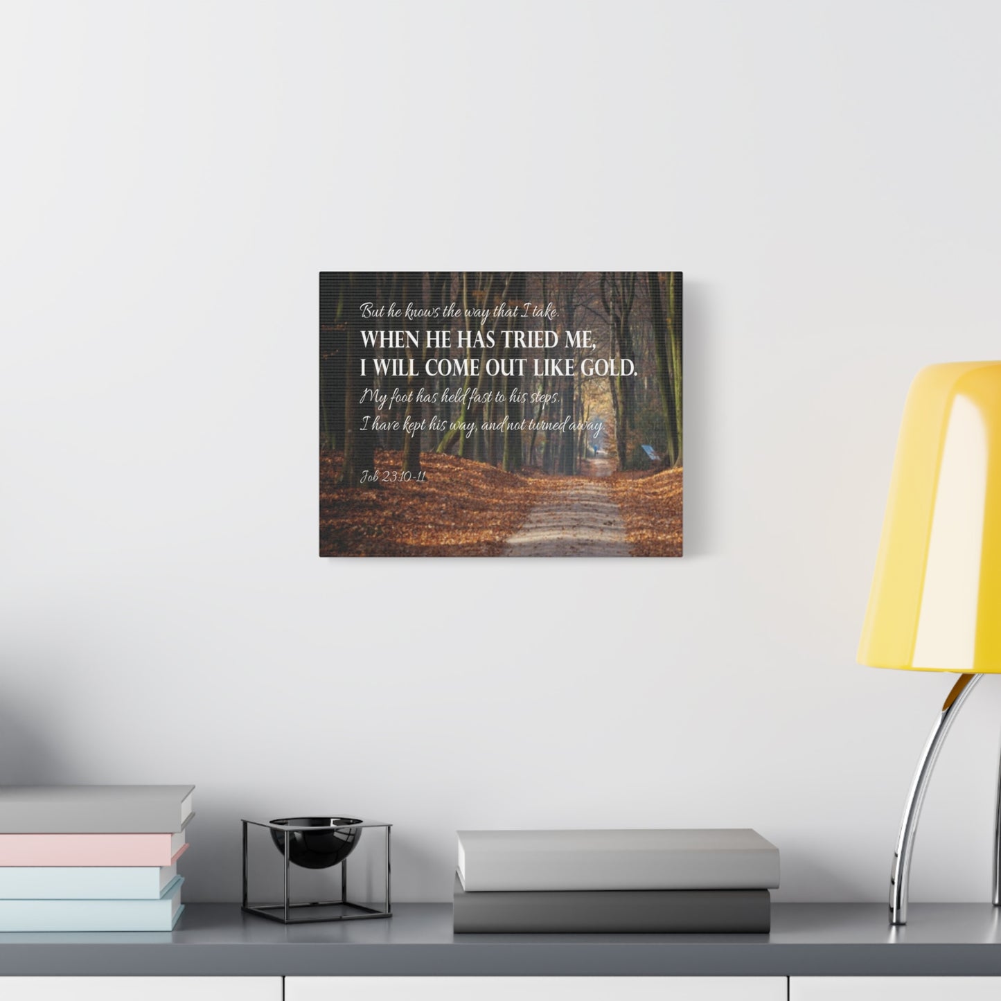 Bible Verse Canvas Come Out Like Gold Job 23:10-11 Scripture Wall Art Christian Home Decor