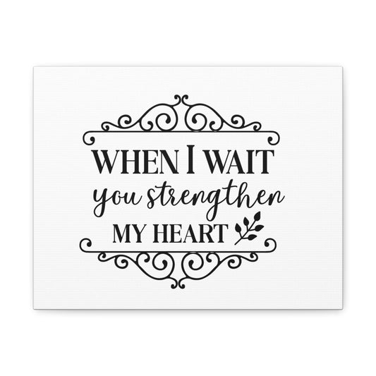 When I Wait Psalm 27:14 Christian Wall Art Print Ready to Hang