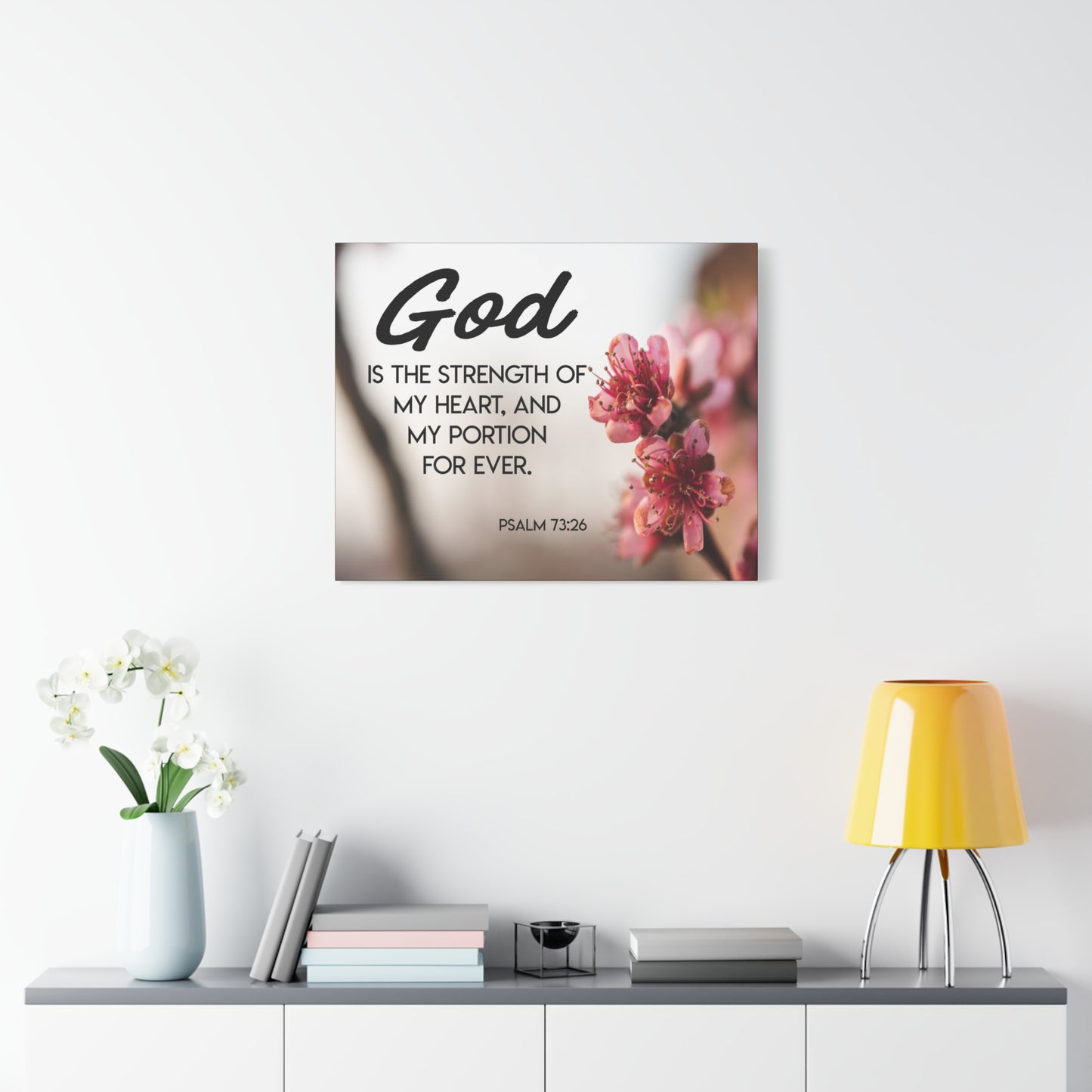 Bible Verse Canvas God is My Strength Psalm 73:26 Wall Art Christian Home Decor