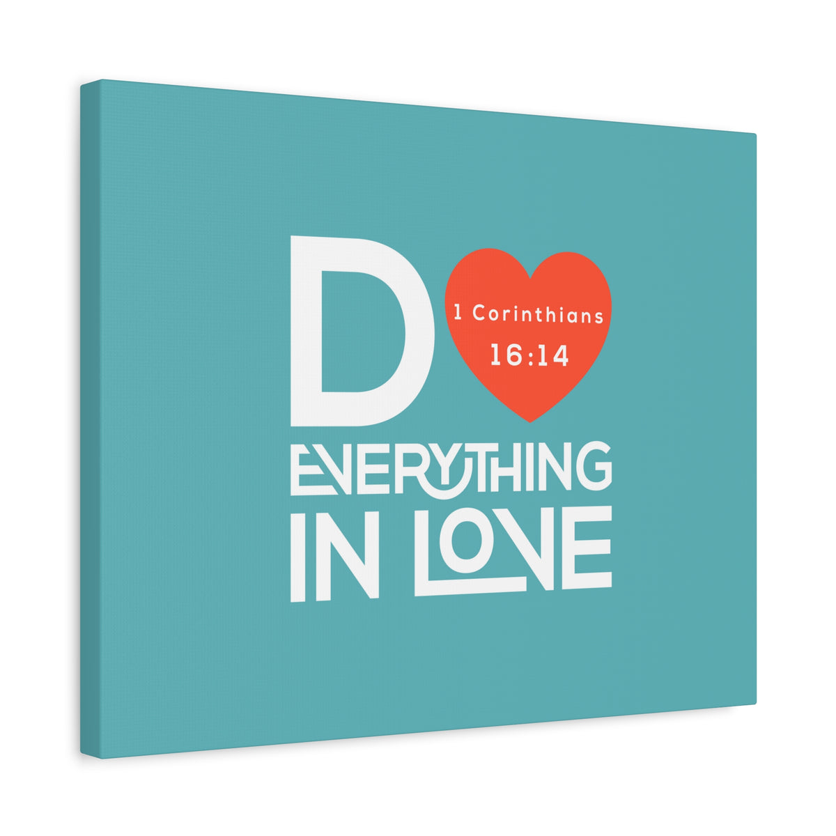 Scripture Canvas Everything In Love Teal 1 Corinthians 16:14 Christian Wall Art Bible Verse Print Ready to Hang