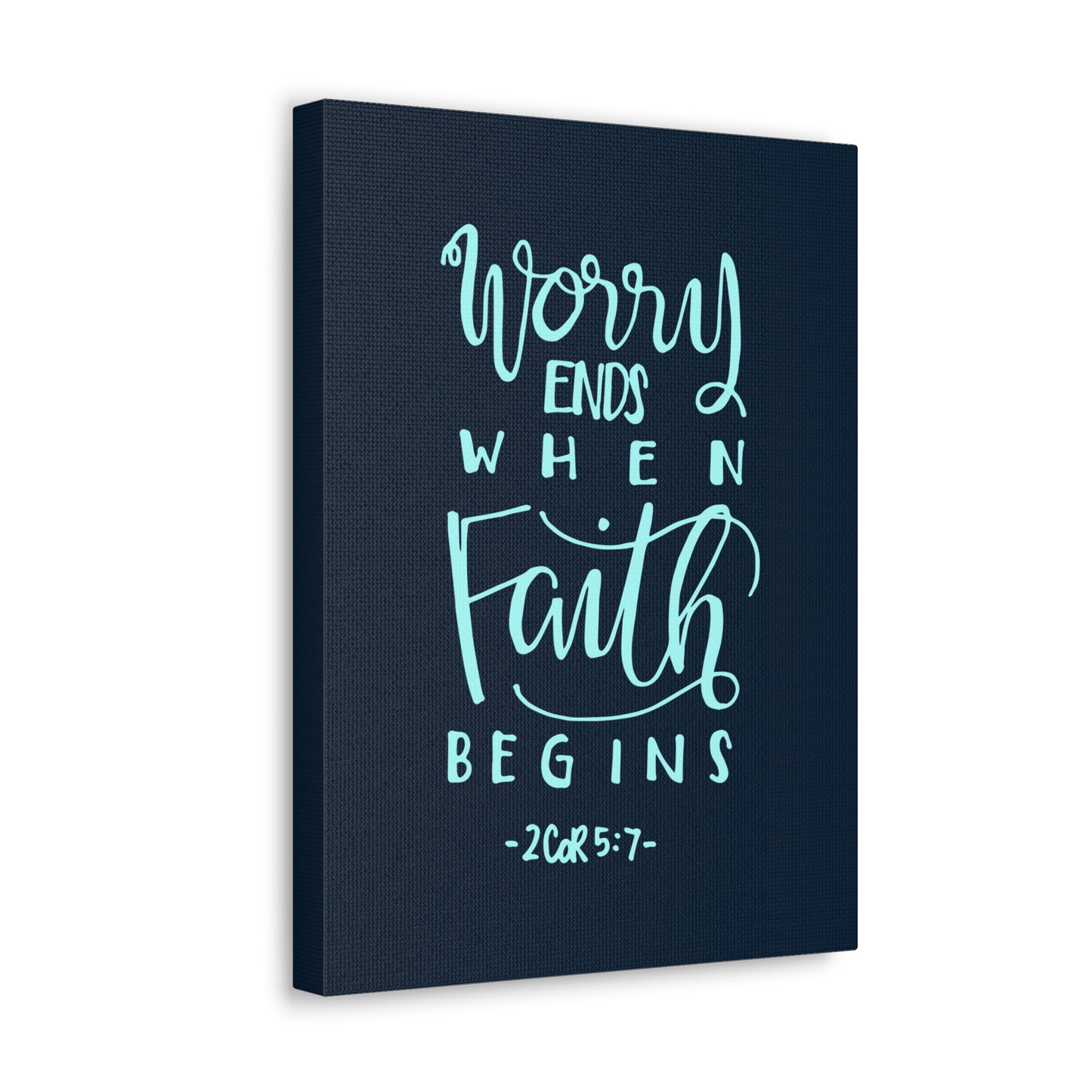 Worry Ends When Faith Begins 2 Corinthians 5:7 Christian Wall Art Bible Verse Print Ready To Hang