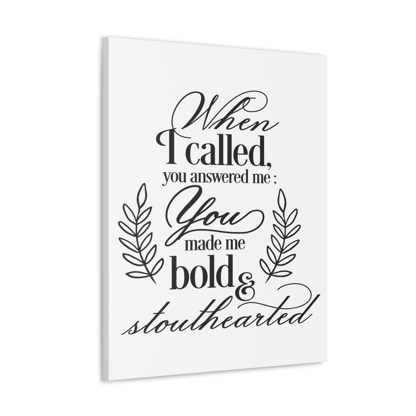 When I Called Psalm 138 1 Christian Wall Art Print Ready to Hang