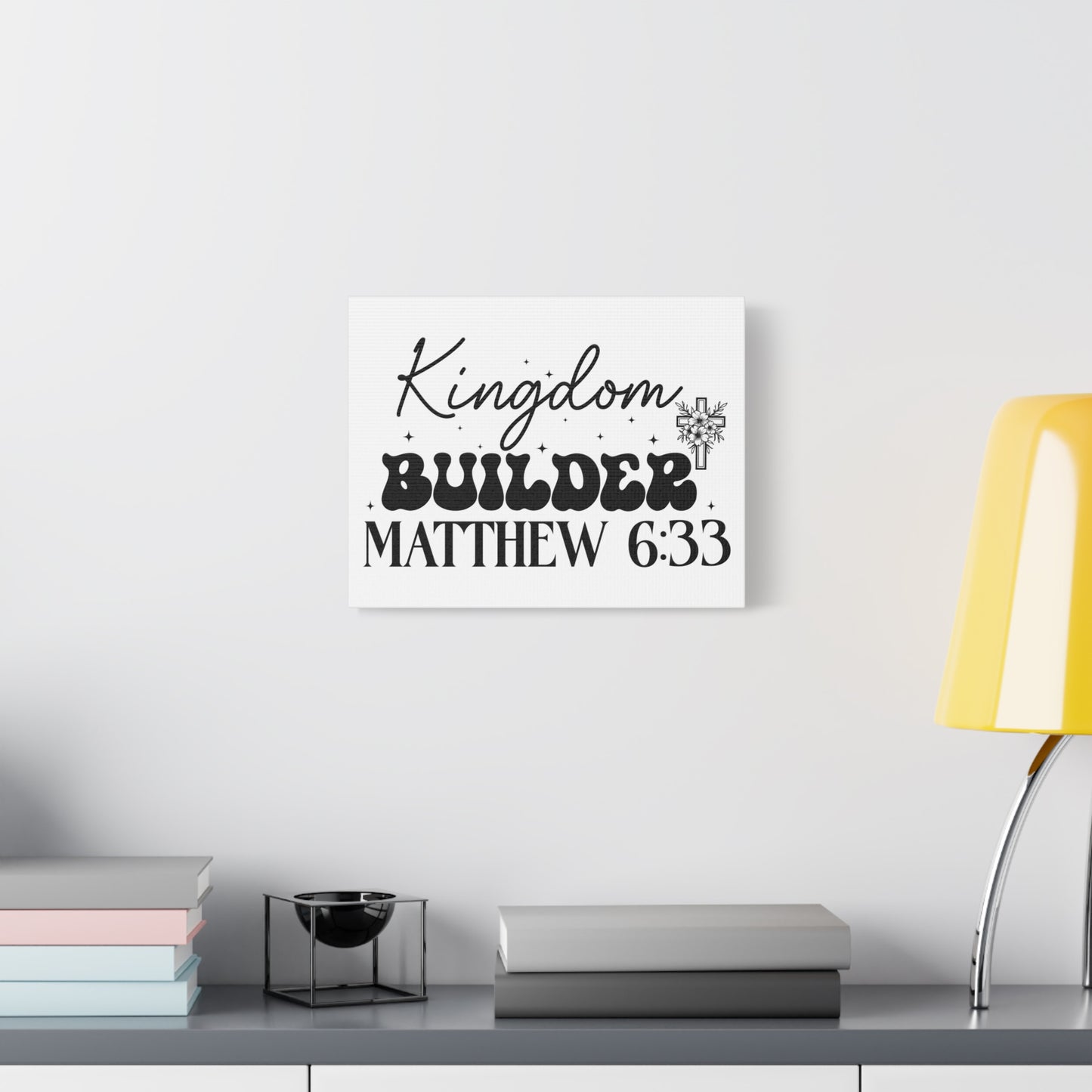Scripture Walls Matthew 6:33 Kingdom Builder Bible Verse Canvas Christian Wall Art Ready to Hang Unframed