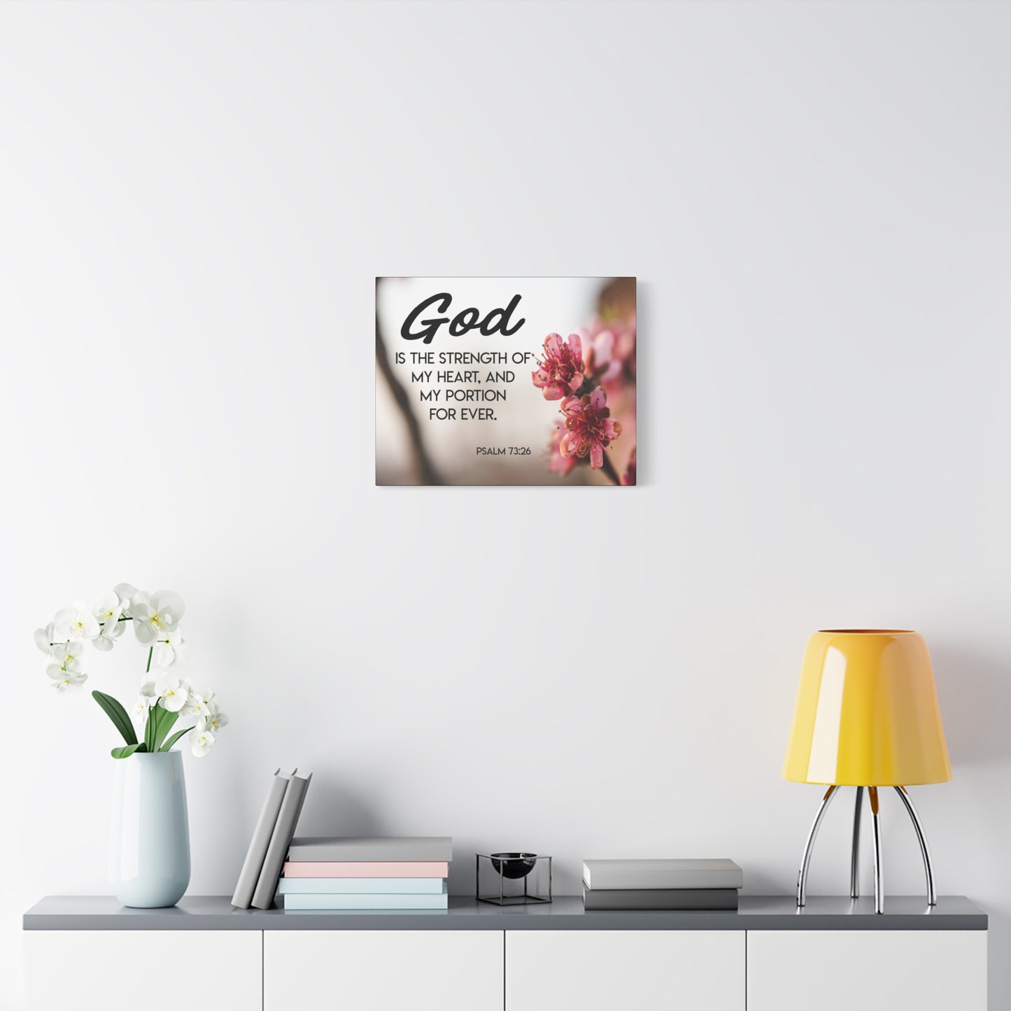 Bible Verse Canvas God is My Strength Psalm 73:26 Wall Art Christian Home Decor