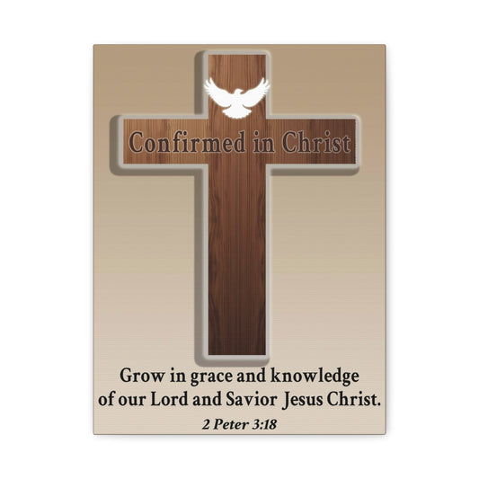 2 Peter 3:18 Confirmed in Christ Cross Bible Canvas Christian Wall Art Ready to Hang Unframed