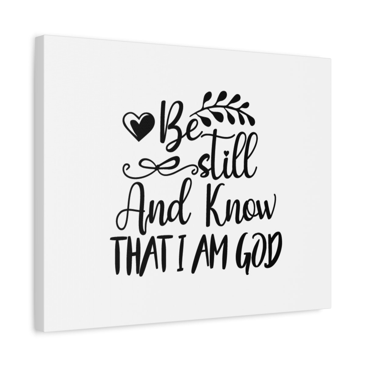 Scripture Canvas Be Still And Know That I Am God Psalm 46:10 Christian Wall Art Bible Verse Print Ready to Hang