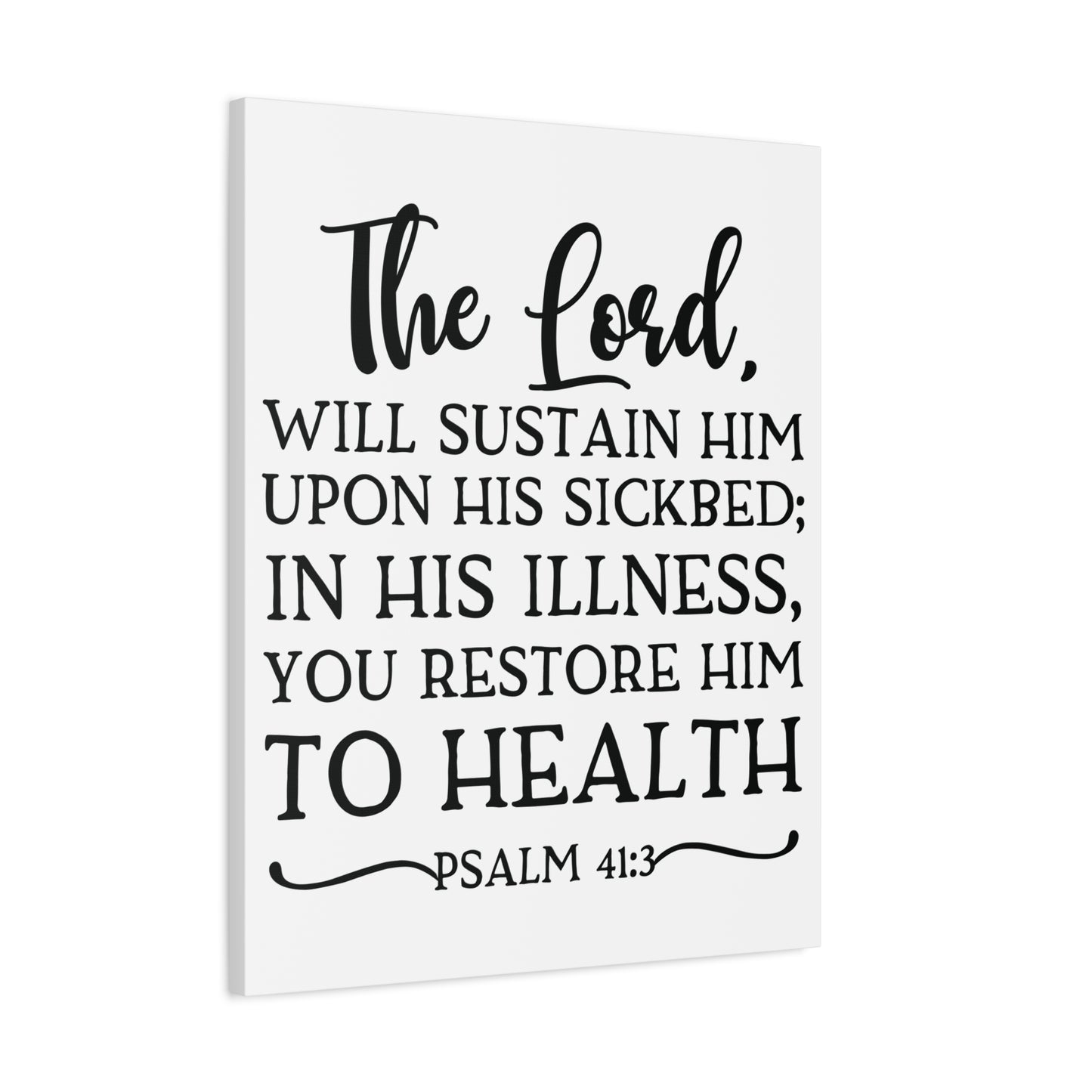 Scripture Canvas The Lord Will Sustain Him Psalm 41:3 Christian Wall Art Bible Verse Print Ready to Hang