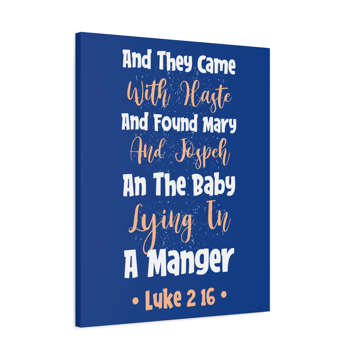 Scripture Canvas With Haste Luke 2:16 Christian Wall Art Bible Verse Print Ready to Hang