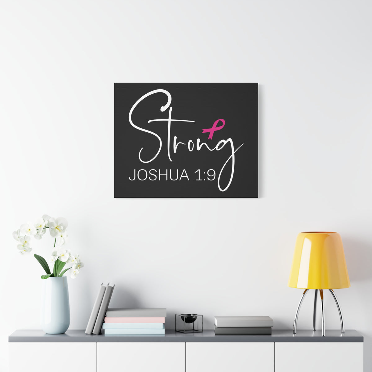 Scripture Walls Strong Joshua 1:9 Bible Verse Canvas Christian Wall Art Ready to Hang Unframed