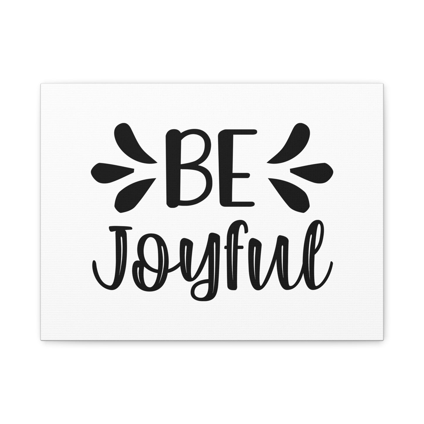 Scripture Canvas Be Joyful Psalm 16:11 Christian Wall Art Bible Verse Print Ready to Hang