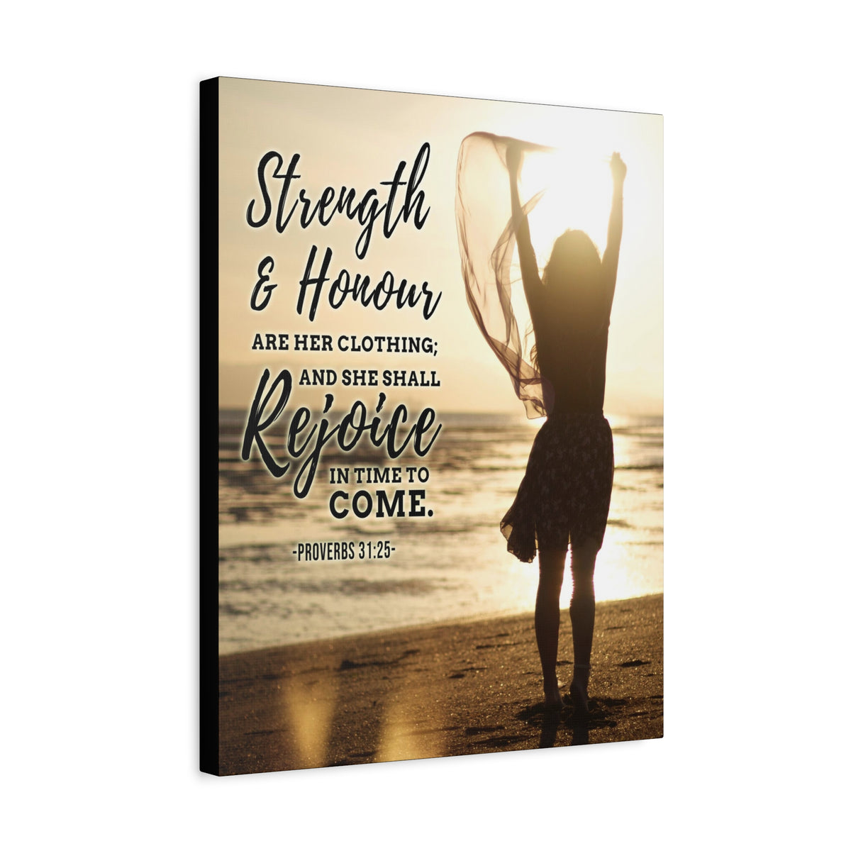 Scripture Canvas Strength and Honour Proverbs 31:25 Christian Wall Art Bible Verse Print Ready to Hang