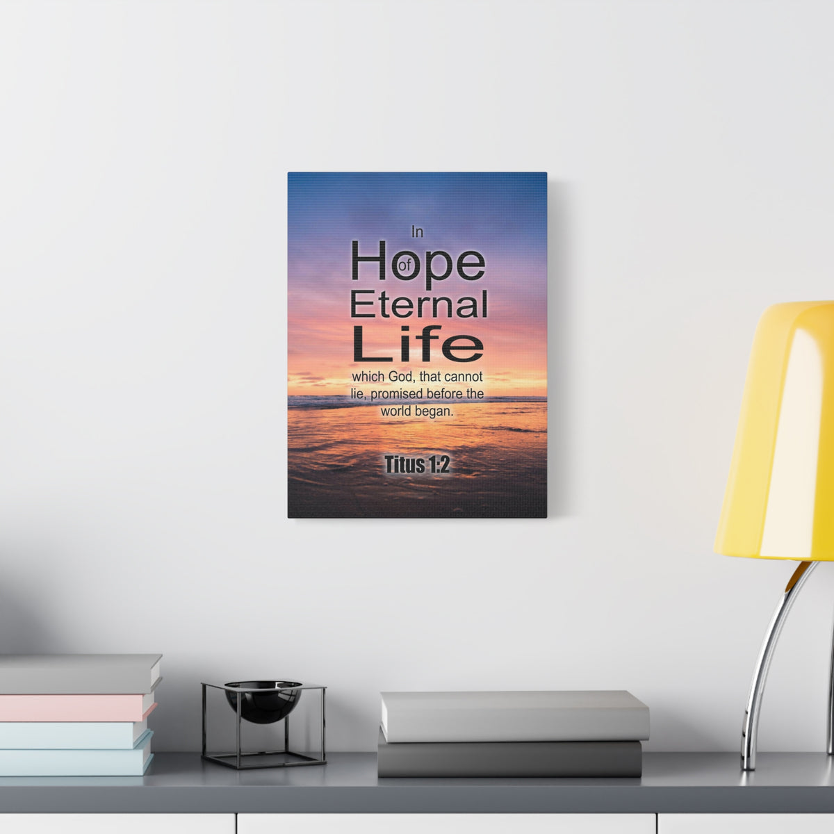 Scripture Canvas Eternal Life Titus 1:2 Christian Wall Art Bible Verse Print Ready to Hang