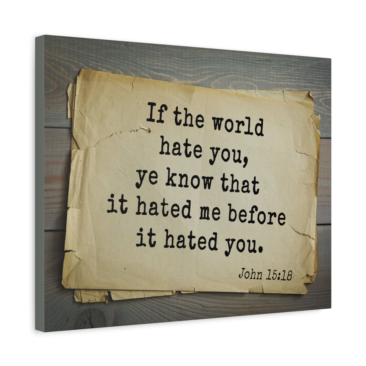 Scripture Canvas The World John 15:18 Christian Wall Art Bible Verse Print Ready to Hang