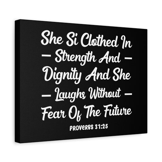 Scripture Canvas Clothed In Strength Proverbs 31:25 Christian Wall Art Bible Verse Print Ready to Hang