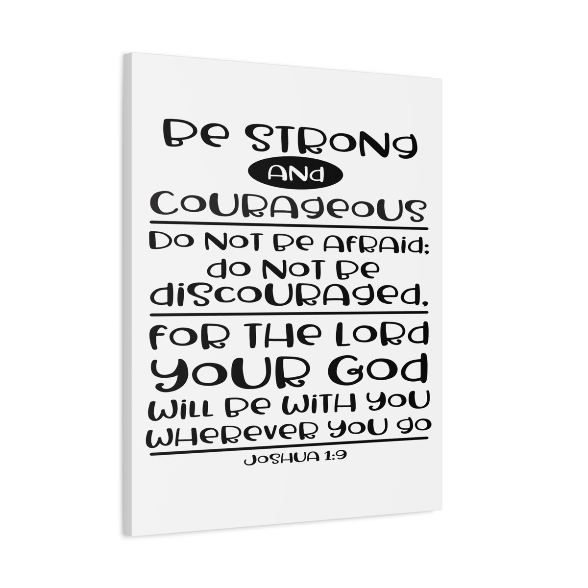 Scripture Canvas Strong And Courageous Joshua 1:9 Christian Wall Art Bible Verse Print Ready to Hang