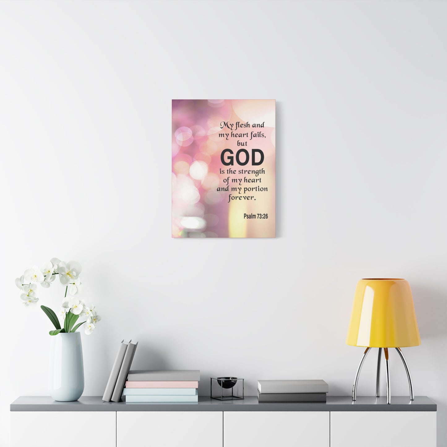 Bible Verse Canvas God is My Strength Psalm 73:26 Wall Art Christian Home Decor