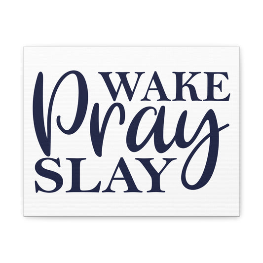Wake, Pray, Slay 2 Timothy 1:3 Christian Wall Art Print Ready to Hang