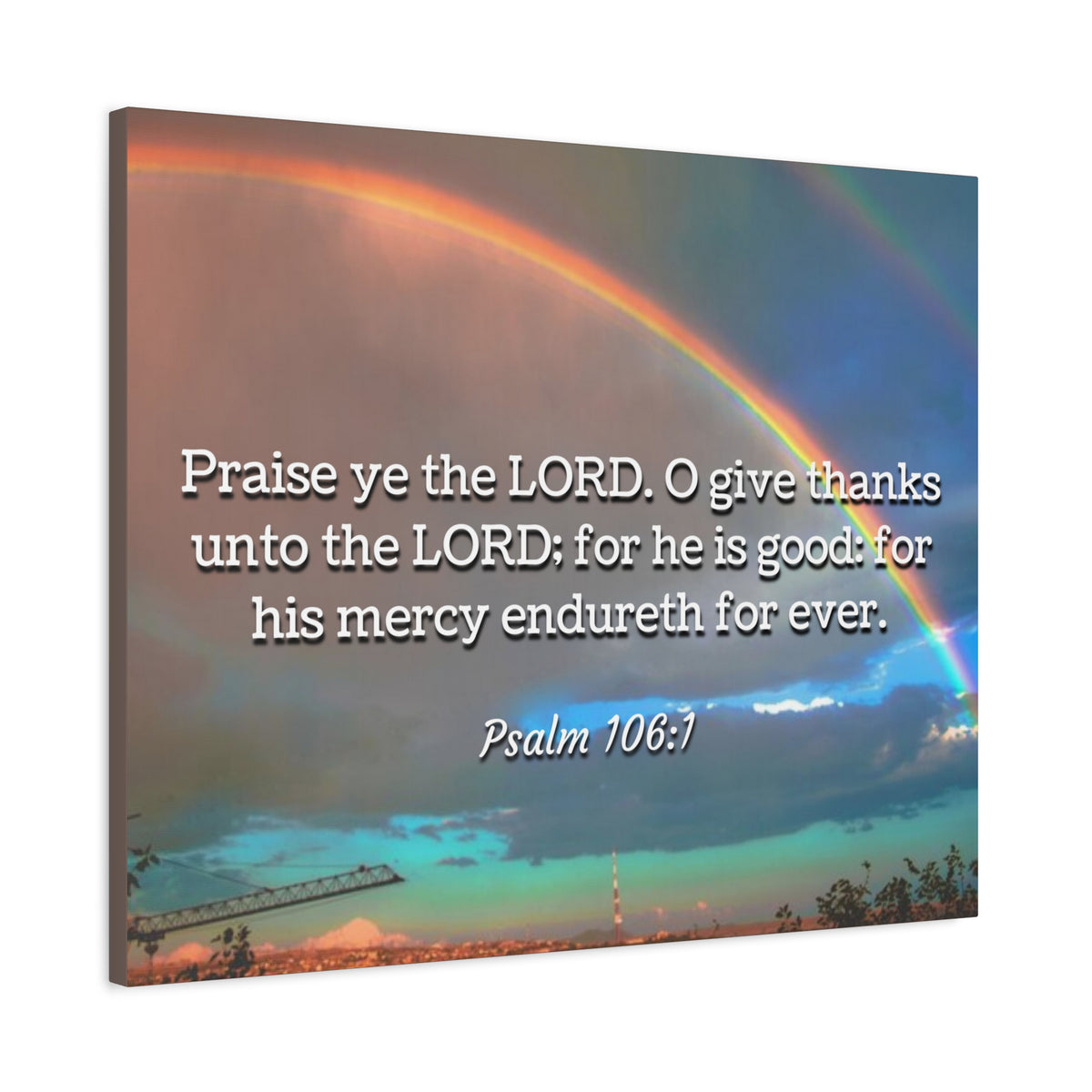 Scripture Canvas Praise Ye Psalm 106:1 Christian Wall Art Bible Verse Print Ready to Hang
