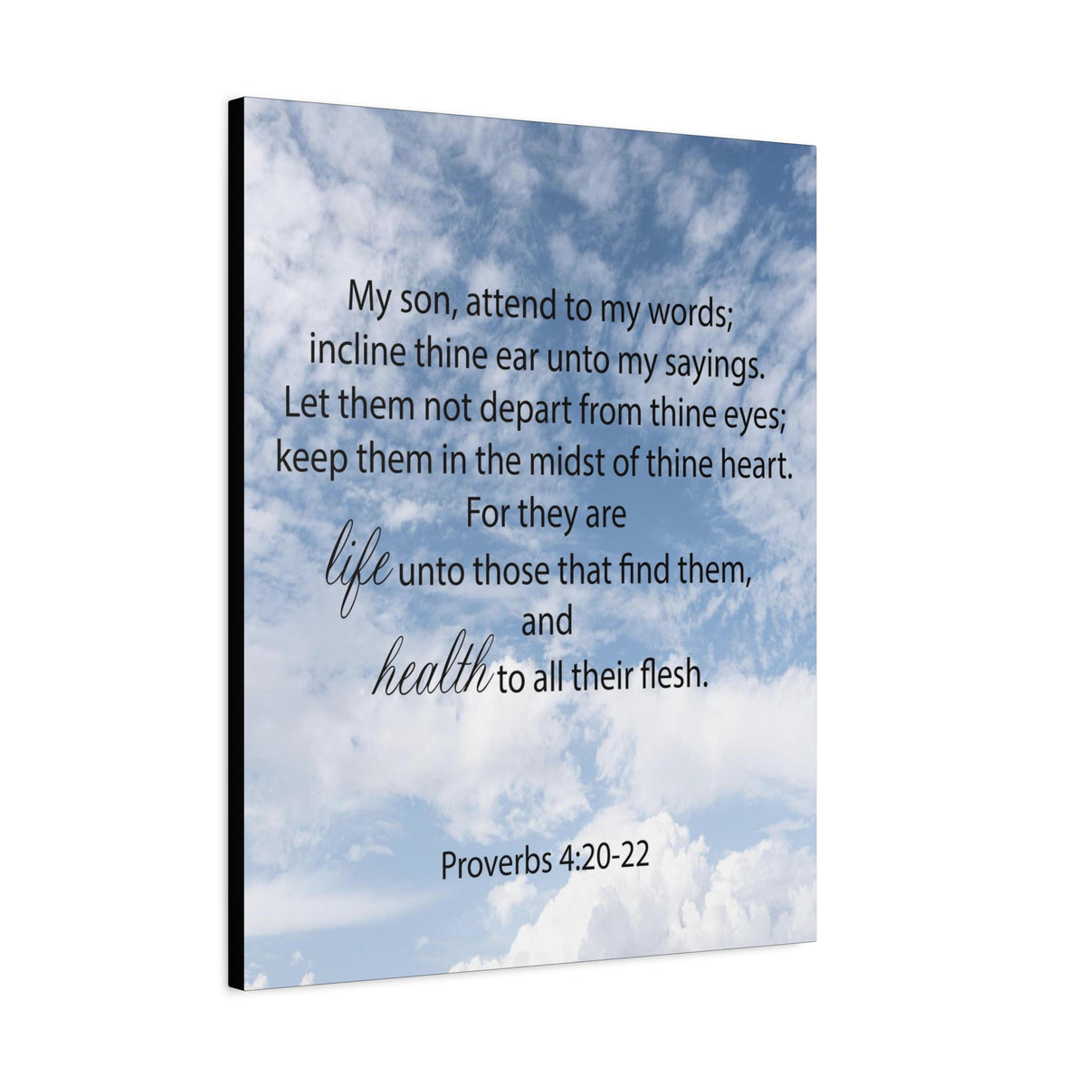 Scripture Canvas Life and Health Proverbs 4:20-22 Christian Wall Art Bible Verse Print Ready to Hang
