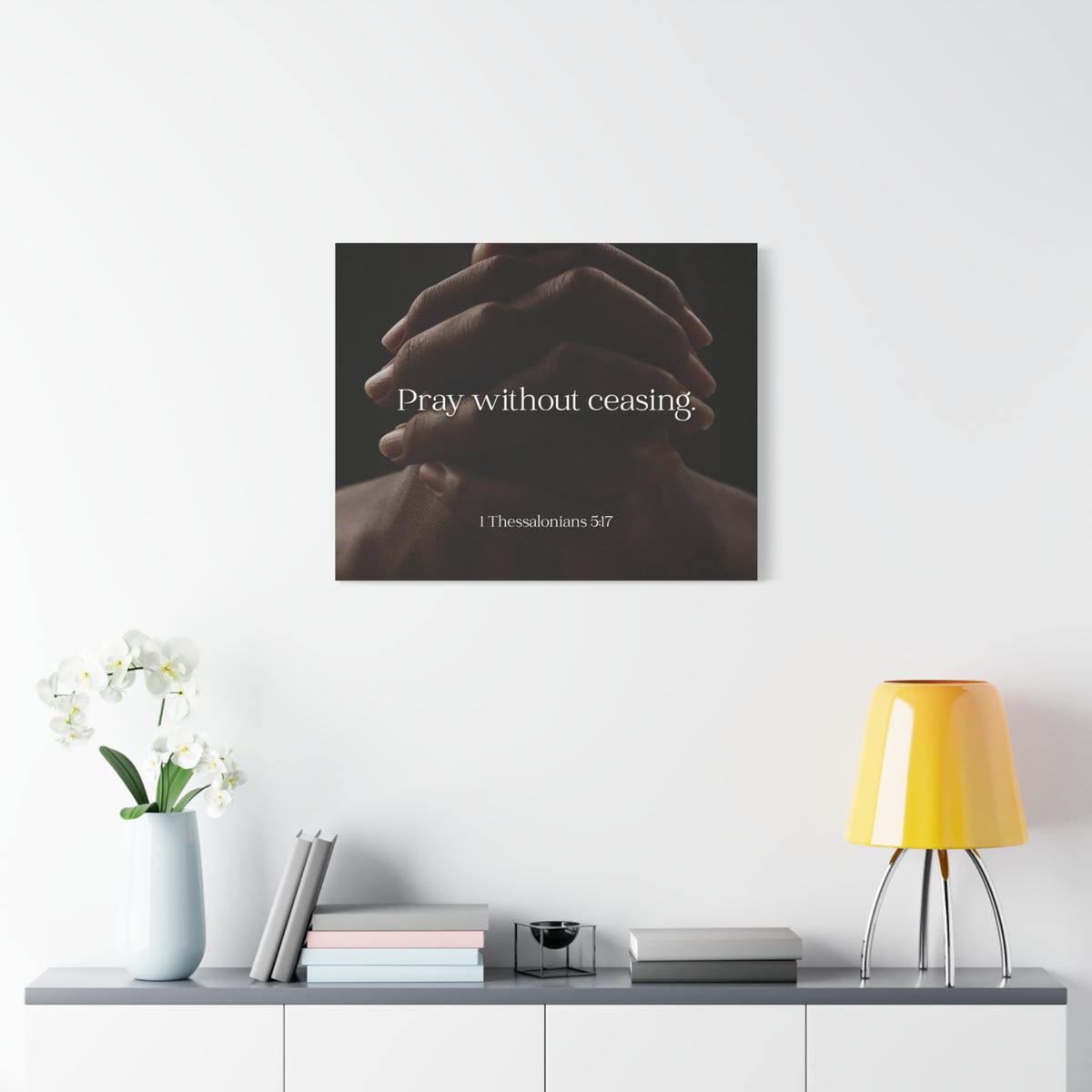 Scripture Canvas Pray Without Ceasing 1 Thessalonians 5:17 Christian Wall Art Bible Verse Print Ready to Hang