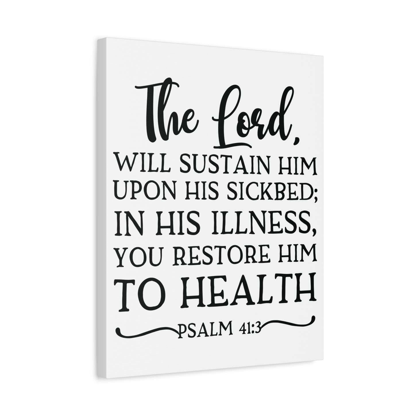 Scripture Canvas The Lord Will Sustain Him Psalm 41:3 Christian Wall Art Bible Verse Print Ready to Hang