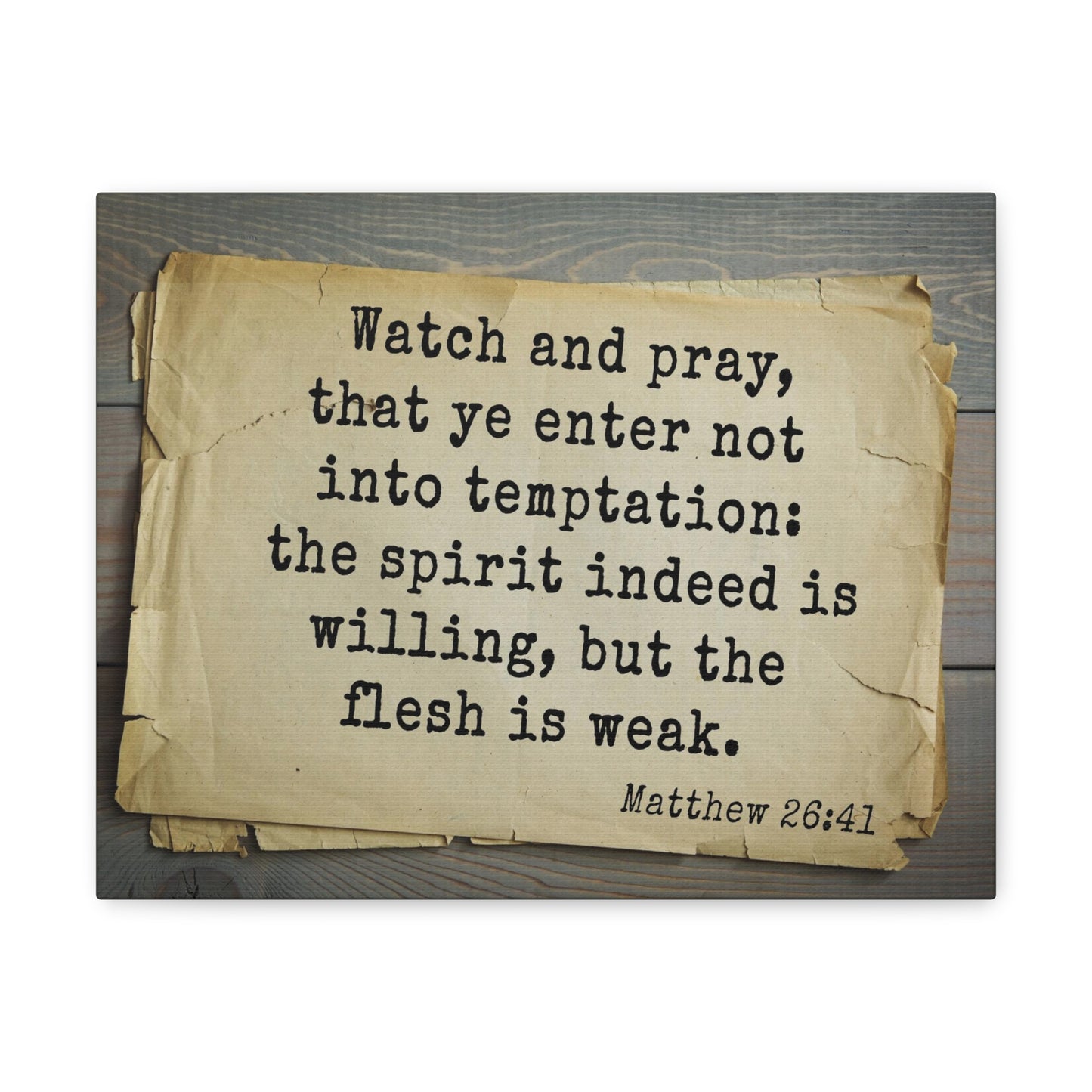 Watch And Pray Matthew 26:41 Bible Verse Canvas Christian Wall Art Bible Verse Print Ready To Hang