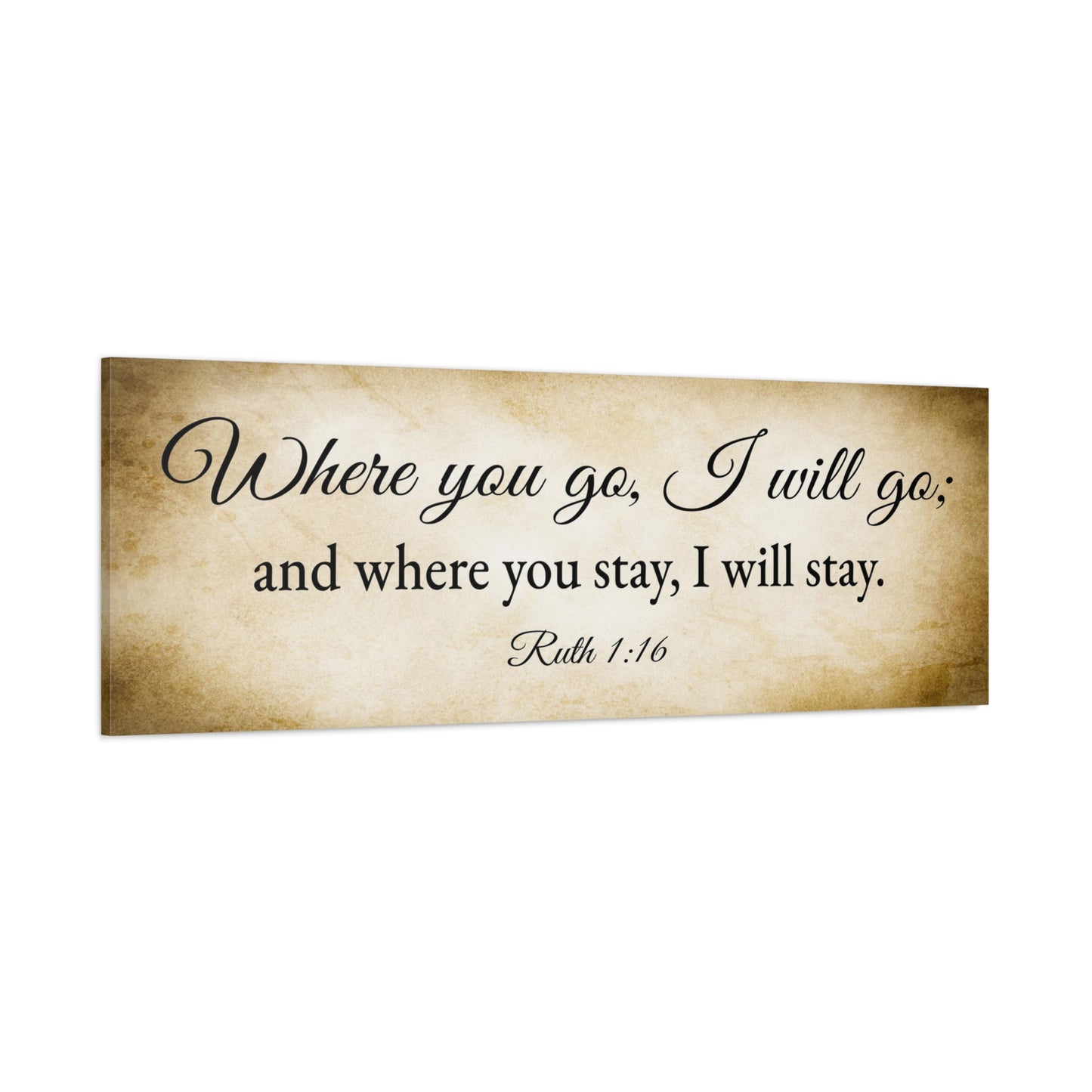 Scripture Walls Ruth 1:16 Gold Bible Verse Canvas Christian Wall Art Ready to Hang Unframed