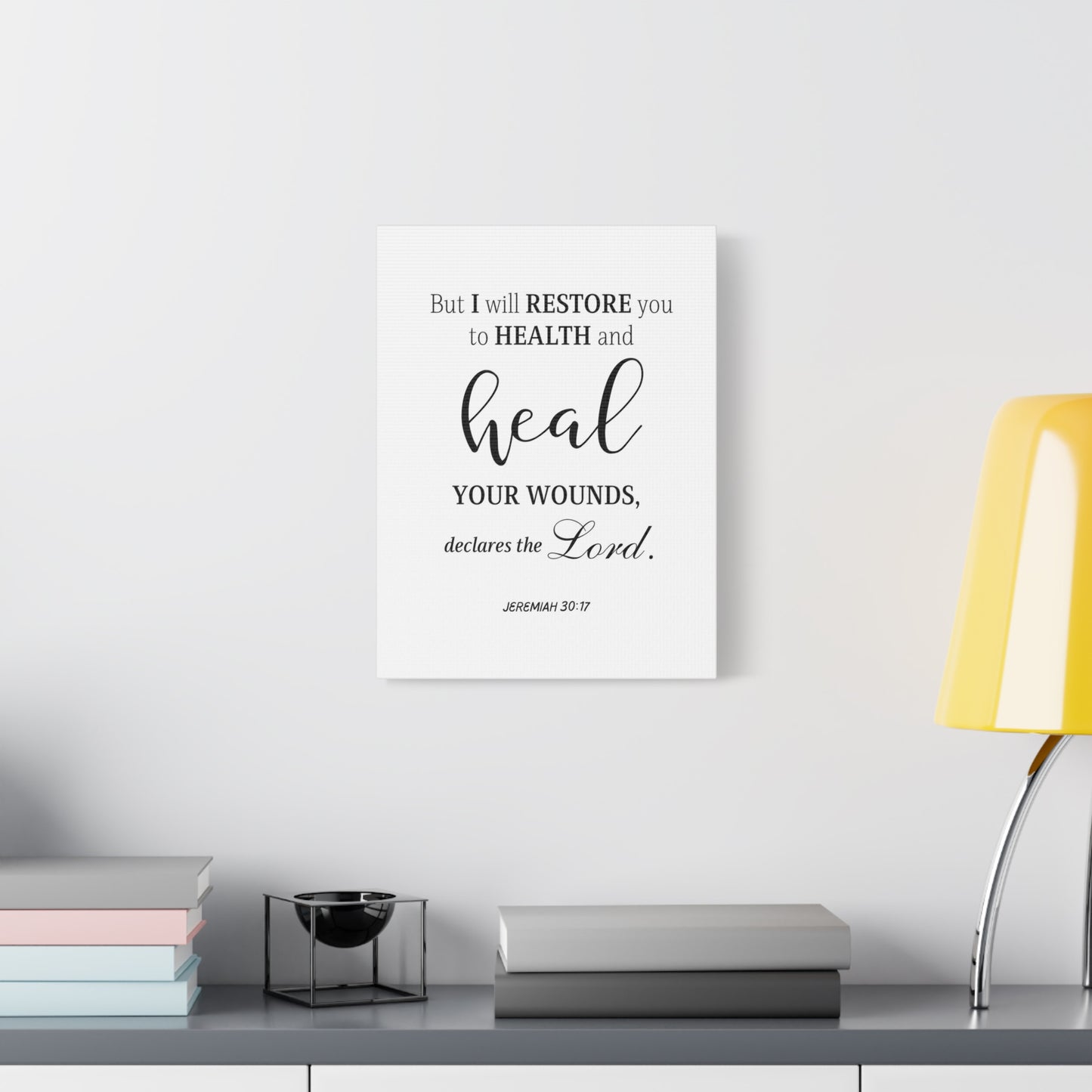 Scripture Walls Jeremiah 30:17 Heal Bible Verse Canvas Christian Wall Art Ready to Hang Unframed