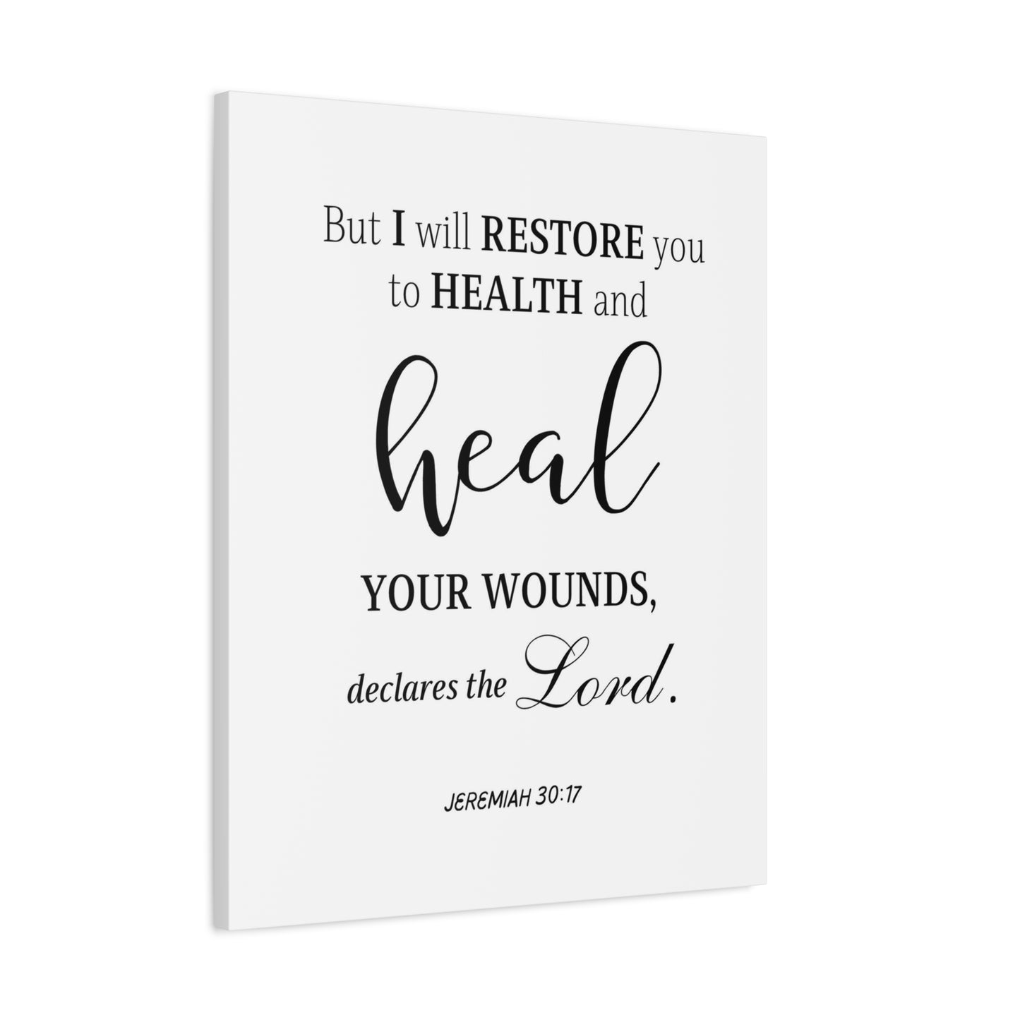 Scripture Walls Jeremiah 30:17 Heal Bible Verse Canvas Christian Wall Art Ready to Hang Unframed
