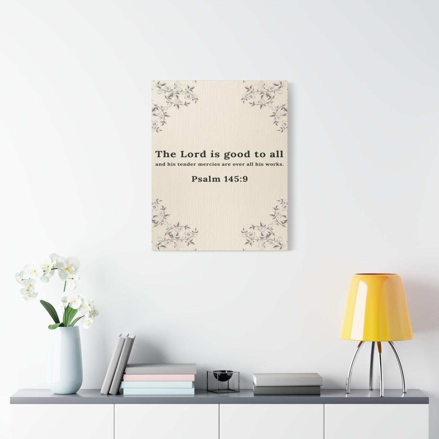 Scripture Walls Psalm 145:9 Lord is Good to All Bible Verse Canvas Christian Wall Art Ready to Hang Unframed