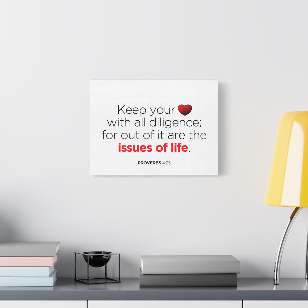 Scripture Canvas Issues of Life Proverbs 4:23 Christian Wall Art Bible Verse Print Ready to Hang