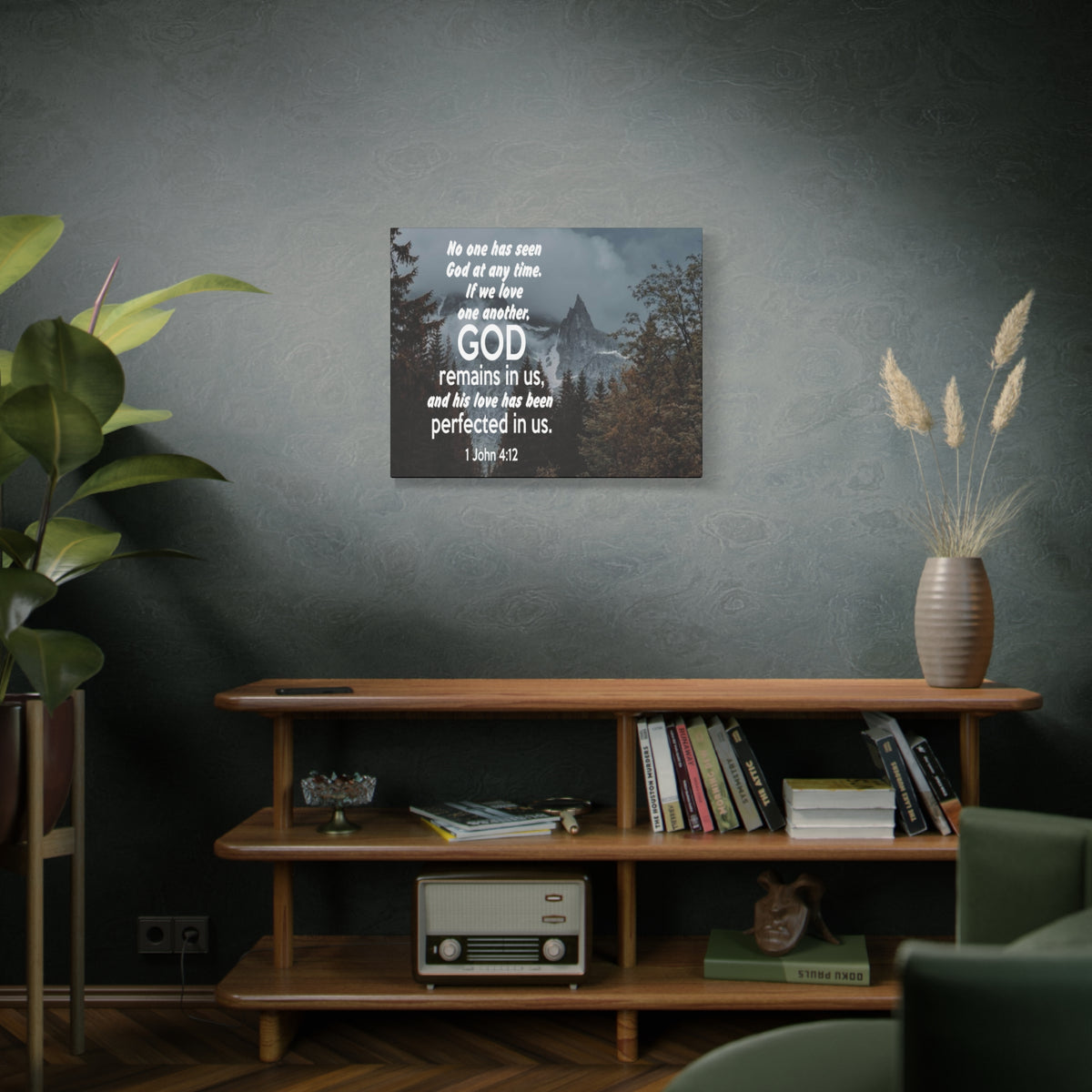 Scripture Canvas God Remains in Us 1 John 4:12 Christian Wall Art Bible Verse Print Ready to Hang