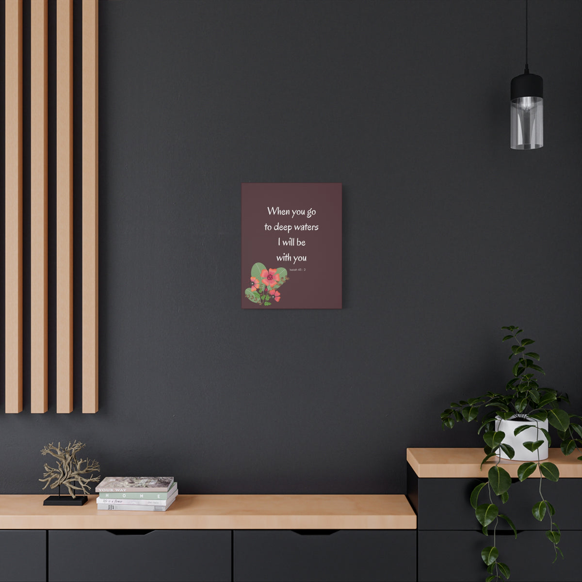 Scripture Canvas I Will Be With You Isaiah 43:2 Christian Wall Art Bible Verse Print Ready to Hang