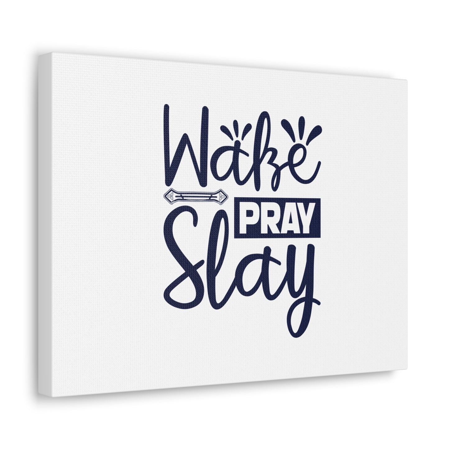 Wake, Pray, Slay Luke 21:36 Christian Wall Art Bible Verse Print Ready to Hang