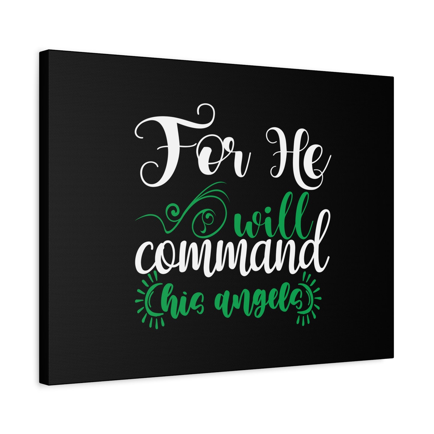 Scripture Canvas For He Will Command His Angels Psalm 91:11 Christian Wall Art Bible Verse Print Ready to Hang