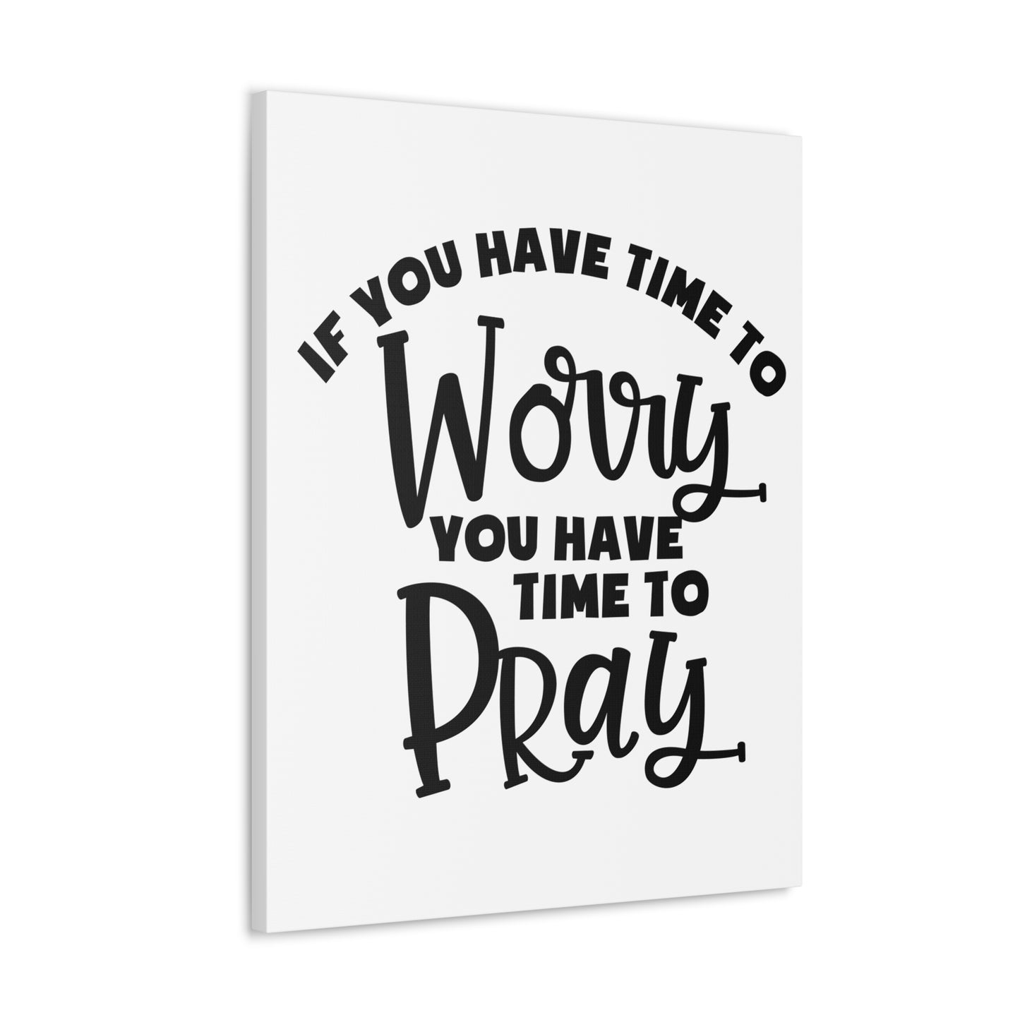 Time To Pray 1 Peter 5:7 Christian Wall Art Print Ready to Hang