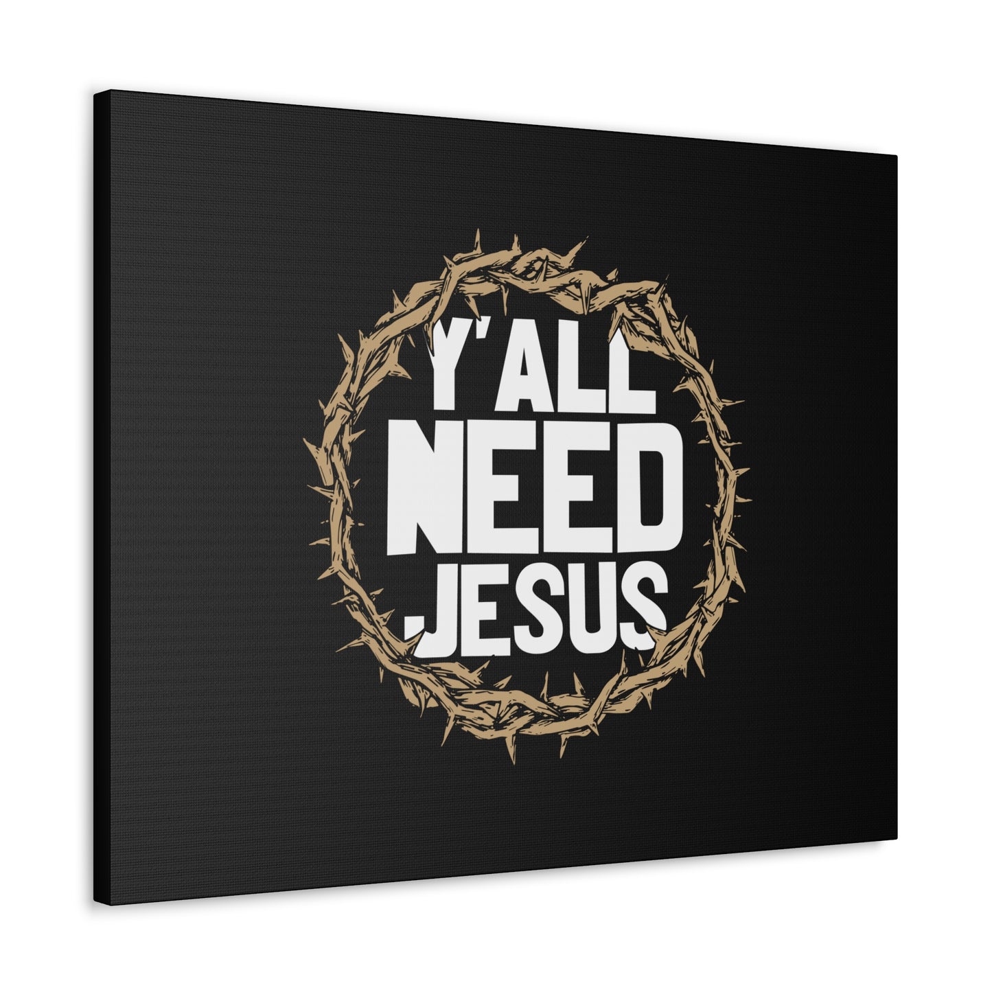 Y'all Need Jesus John 4:14 Christian Wall Art Bible Verse Print Ready to Hang