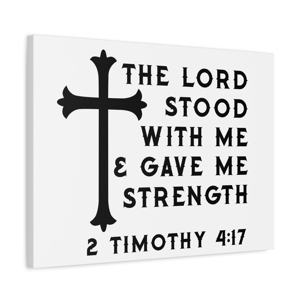 Scripture Canvas Gave Me Strength 2 Timothy 4:17 Christian Wall Art Bible Verse Print Ready to Hang