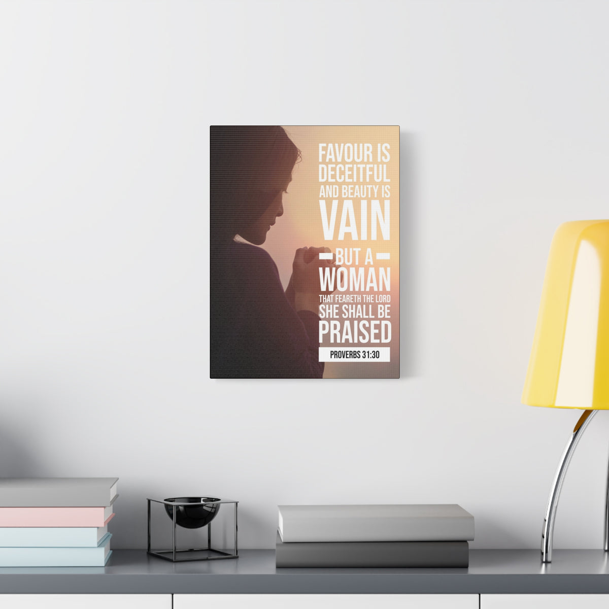 Scripture Canvas Favour is Deceitful Proverbs 31:30 Christian Wall Art Bible Verse Print Ready to Hang