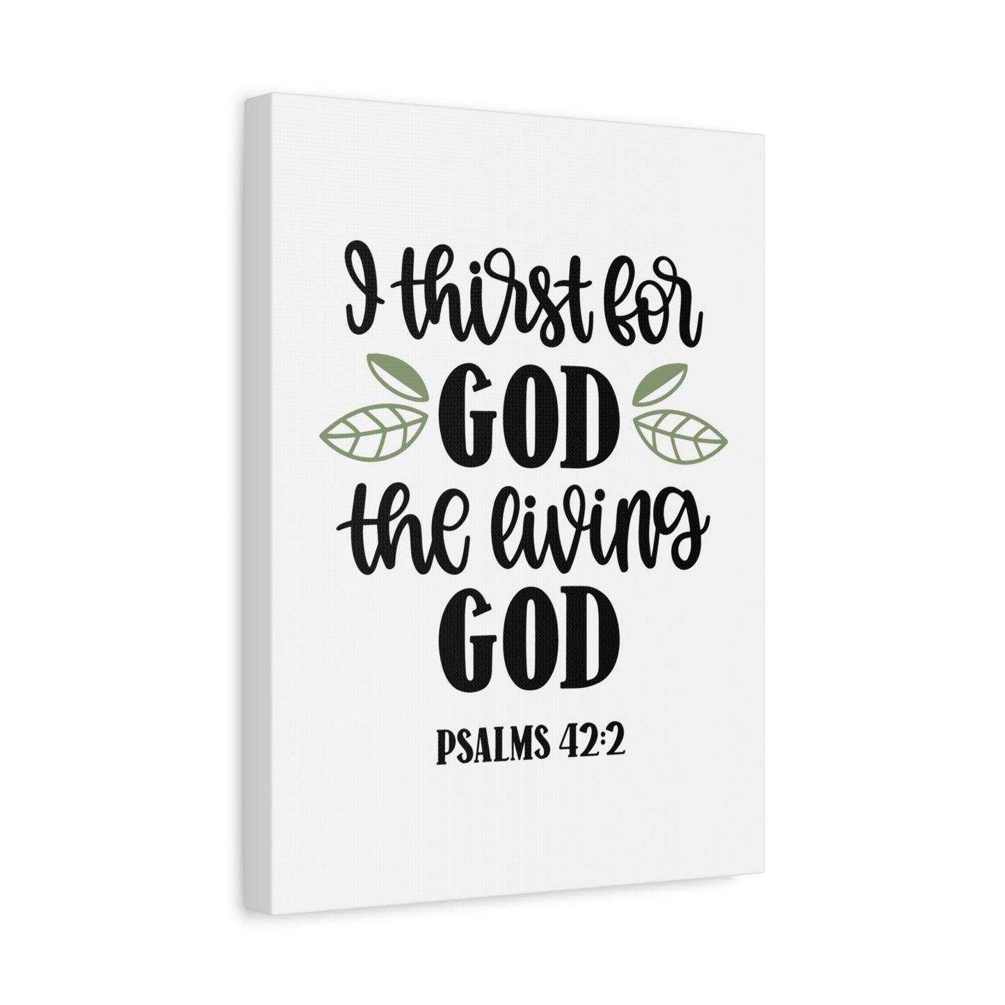 Scripture Canvas Living God Psalms 42:2 Christian Wall Art Bible Verse Print Ready to Hang