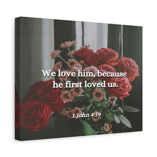 Scripture Canvas Because He First Loved Us 1 John 4:19 Christian Wall Art Bible Verse Print Ready to Hang