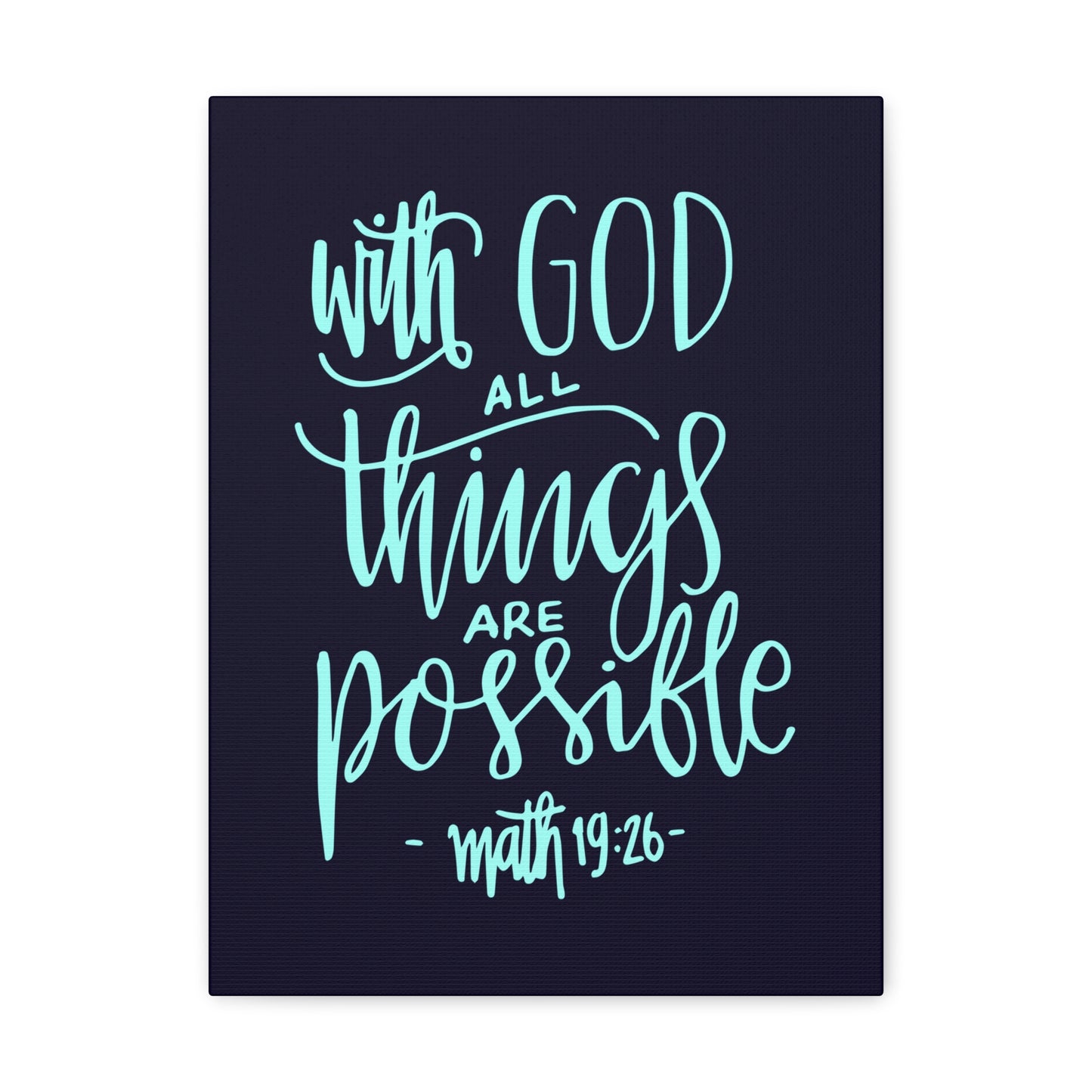 With God All Things Matthew 19:26 Blue Cursive Christian Wall Art Bible Verse Print Ready To Hang