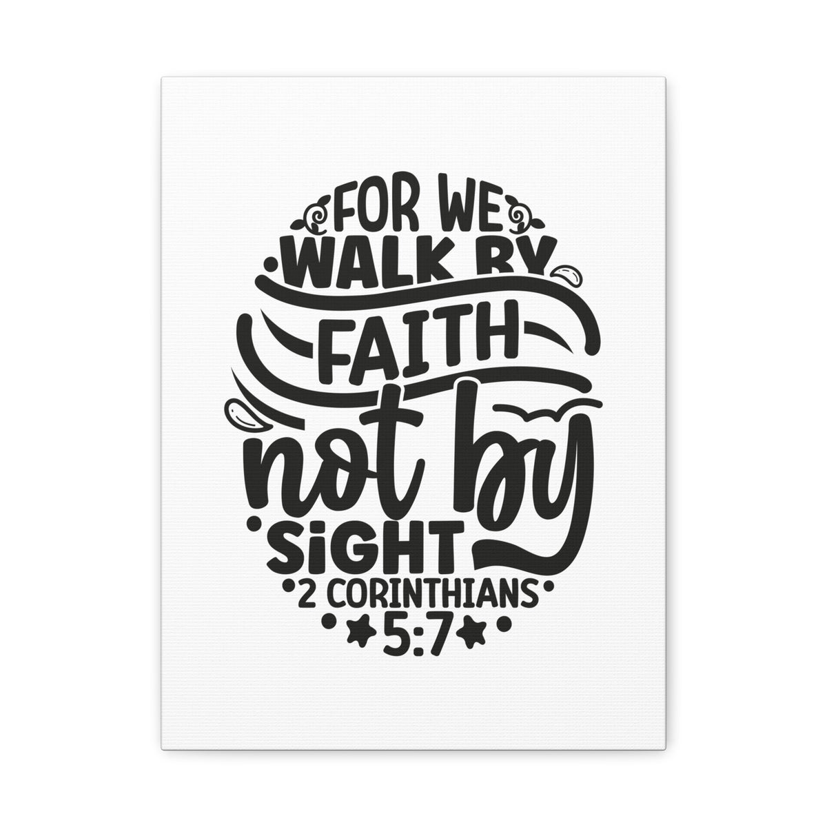 Scripture Walls Walk by Faith 2 Corinthians 5:7 Bible Verse Canvas Christian Wall Art Ready to Hang Unframed