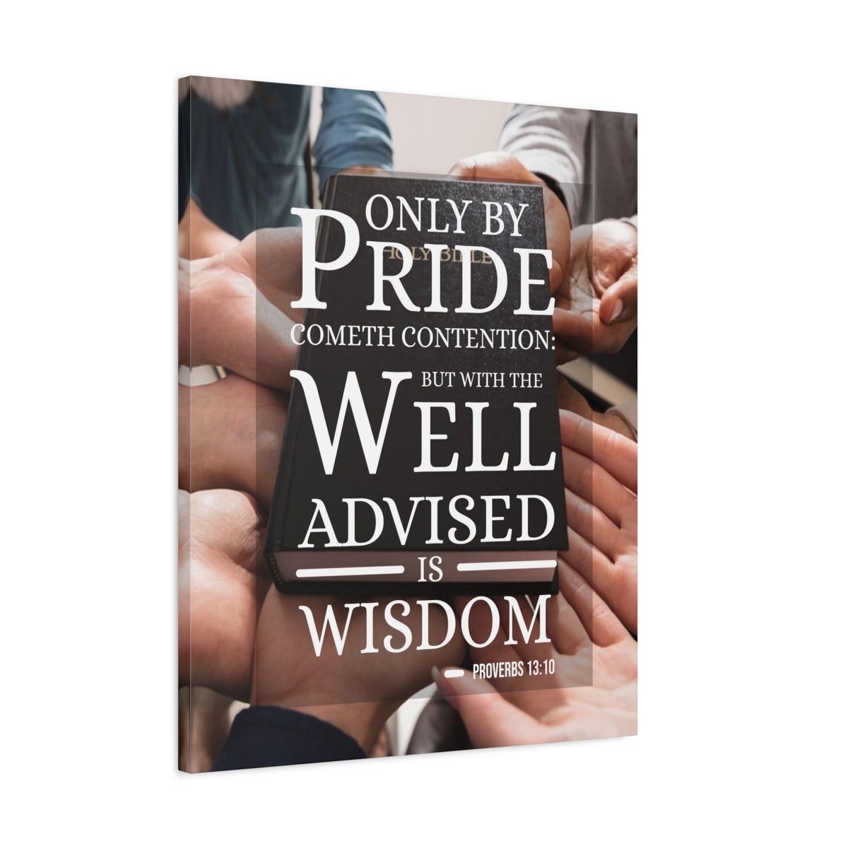 Scripture Canvas Only by Pride Proverbs 13:10 Christian Wall Art Bible Verse Print Ready to Hang